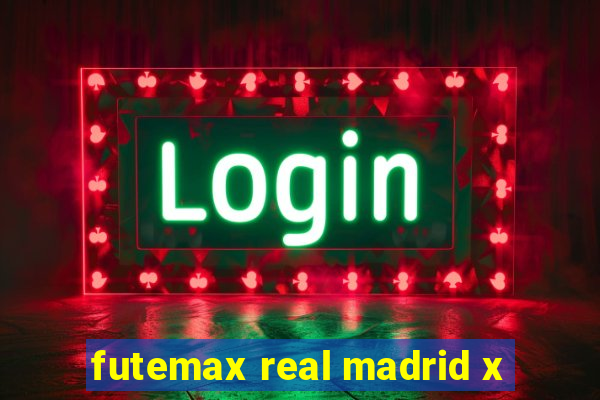 futemax real madrid x